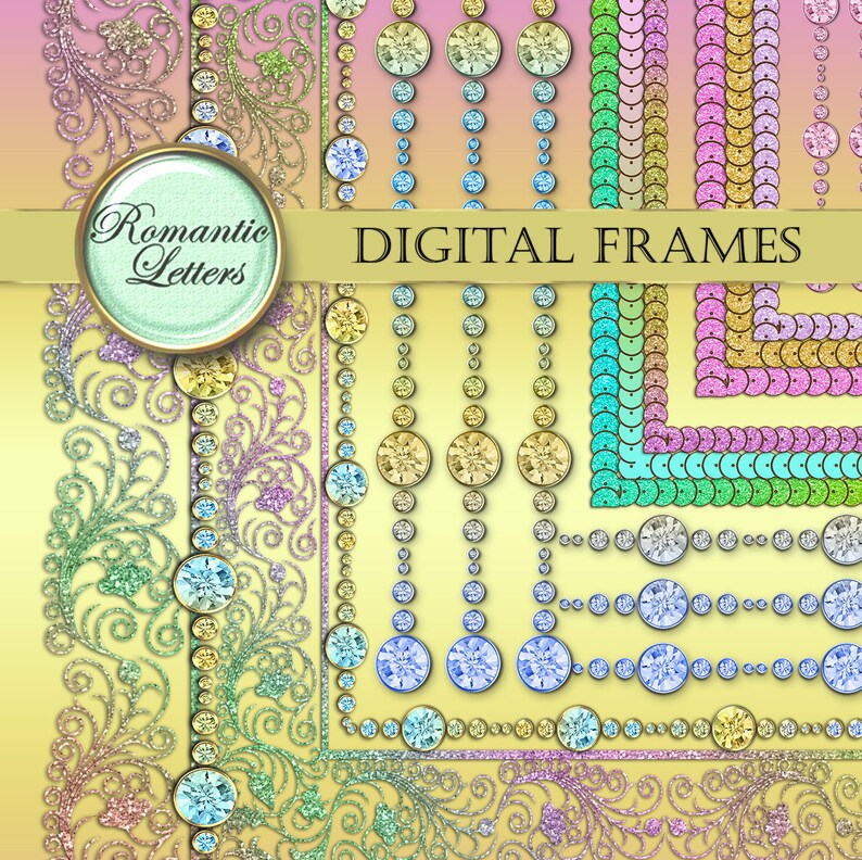 May include: A digital collage of colorful frames with glitter and jewel accents. The frames are in various shapes and sizes, including circles, squares, and rectangles. The text "Romantic Letters" and "DIGITAL FRAMES" is included in the image.