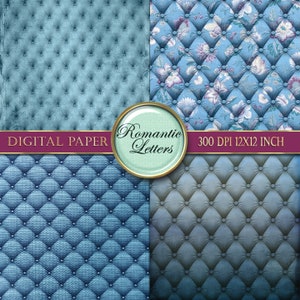 May include: Four digital paper patterns featuring a blue tufted fabric design. The patterns include a plain blue tufted fabric, a blue tufted fabric with a floral pattern, and two variations of a blue tufted fabric with a subtle color gradient. The text "Romantic Letters" and "300 DPI 12X12 INCH" is displayed on a pink ribbon.