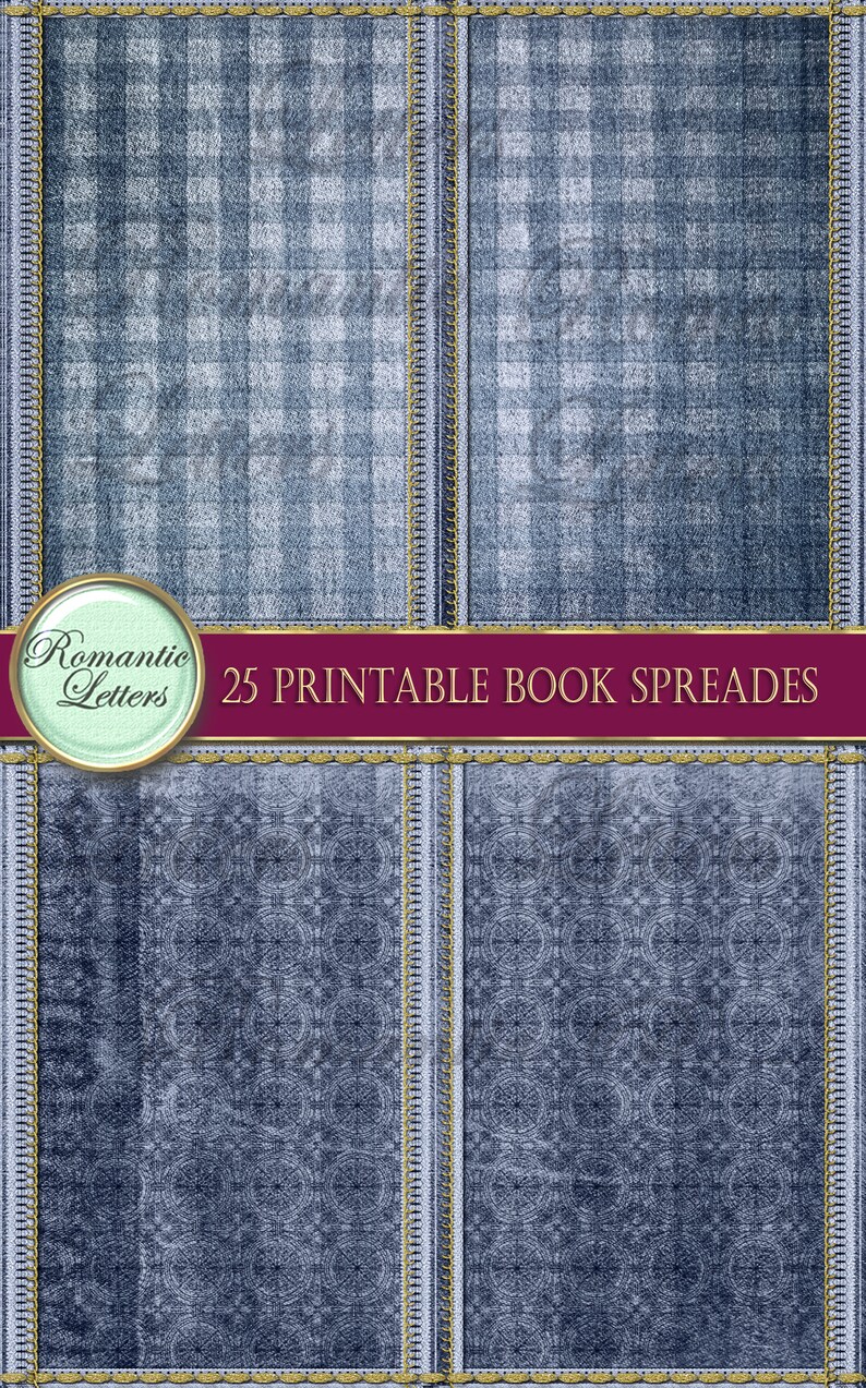 May include: Four blue denim book covers with gold stitching and a decorative pattern. The covers are labeled "25 Printable Book Spreads".