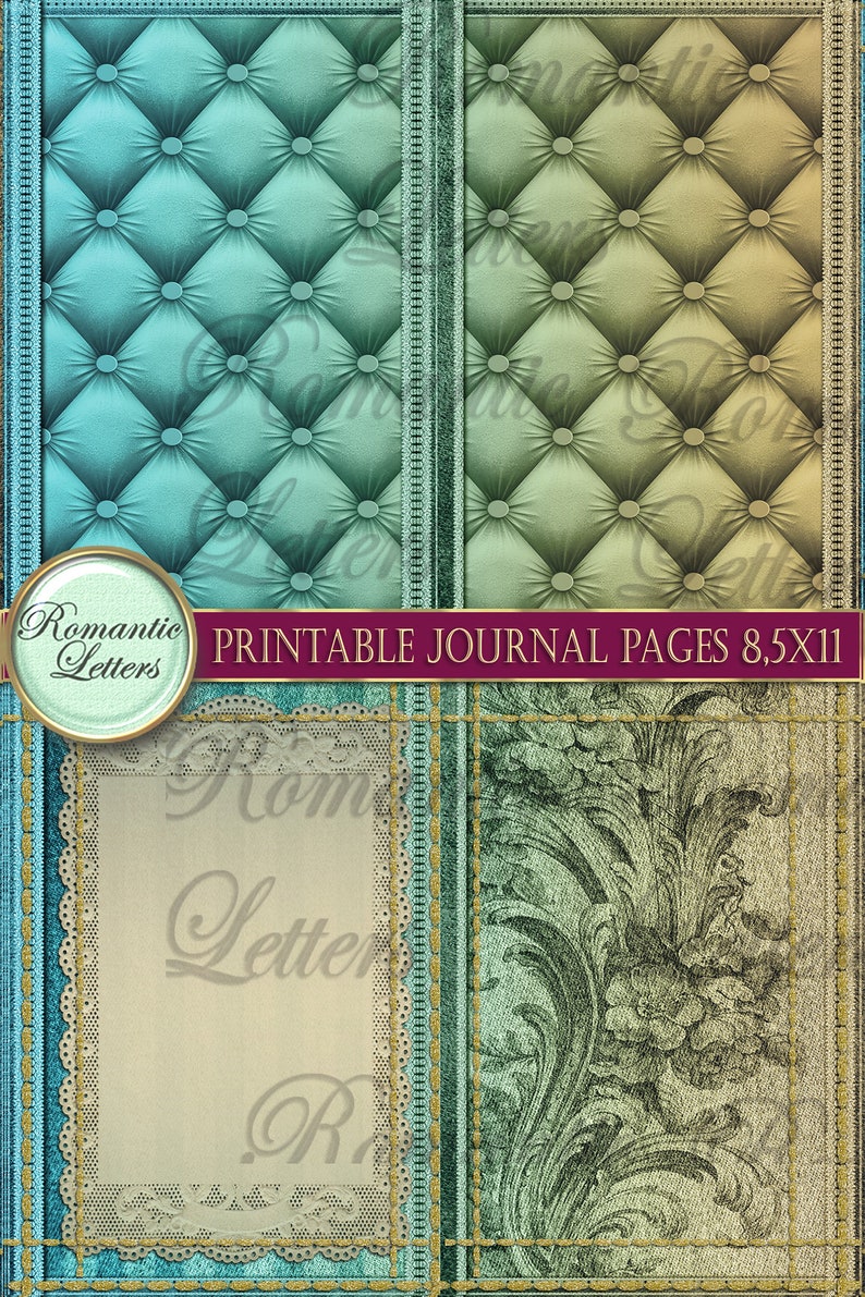 May include: Printable journal pages with a vintage aesthetic. The design features tufted textures in teal and olive green, lace trim, and floral patterns. The text "Romantic Letters" and "Printable Journal Pages 8.5x11" are visible.
