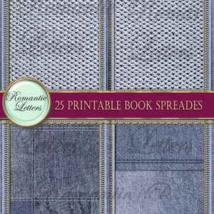 May include: A digital download of 25 printable book spreads featuring a denim-inspired design with a distressed, patchwork look. The design includes a decorative border with a gold and blue pattern. The text "Romantic Letters" and "25 Printable Book Spreads" is included in the image.