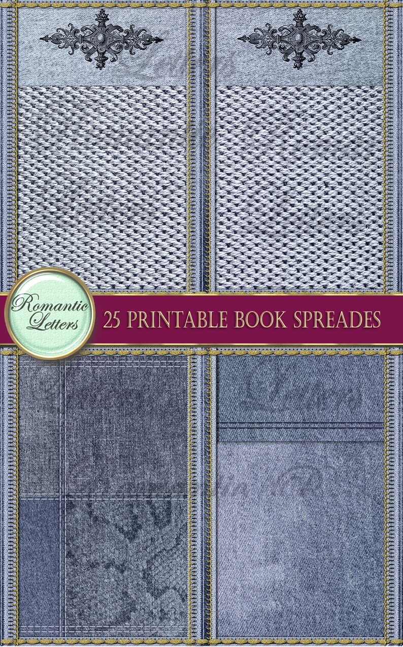 May include: A digital download of 25 printable book spreads featuring a denim-inspired design with a distressed, patchwork look. The design includes a decorative border with a gold and blue pattern. The text "Romantic Letters" and "25 Printable Book Spreads" is included in the image.
