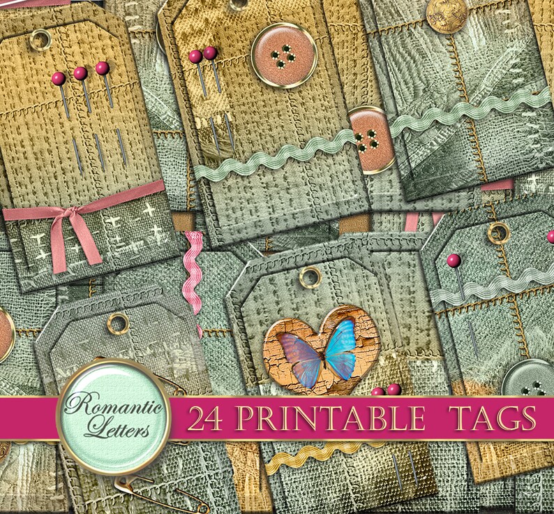 May include: 24 printable tags with a vintage, rustic theme. The tags feature a variety of textures, including burlap, lace, and stitching. Some tags have buttons, pins, and butterflies. The text "Romantic Letters" and "24 Printable Tags" are visible on the image.