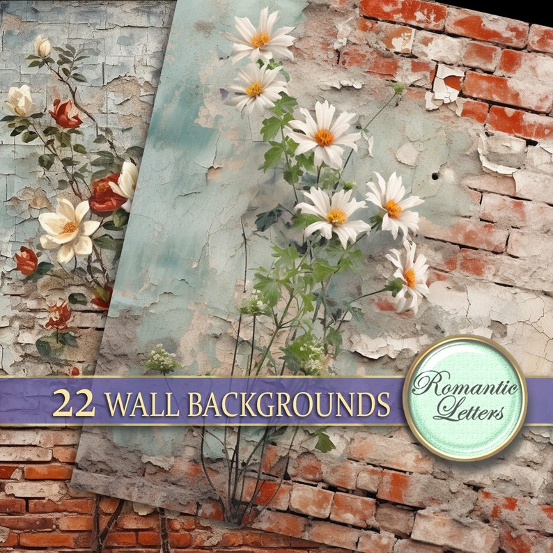 May include: A digital collage of 22 wall backgrounds featuring distressed brick and painted walls with floral accents. The text "Romantic Letters" is displayed in a circle on the image.