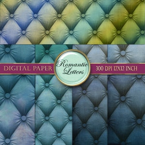 May include: Four digital paper patterns featuring a tufted upholstery design in shades of blue and green. The patterns are 12x12 inches and 300 DPI. The text "Romantic Letters" and "Digital Paper" is included in the image.