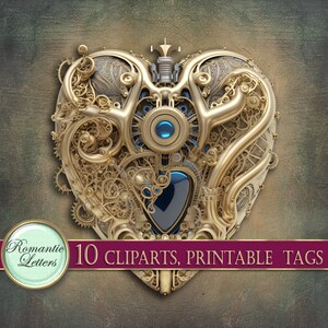 May include: A gold-colored, intricate, heart-shaped design with a blue jewel in the center. The design is made of gears, cogs, and other mechanical elements. The text "10 CLPARTS, PRINTABLE TAGS" is at the bottom of the image.