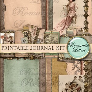 May include: Printable journal kit with vintage style images and text. The kit includes a variety of images, including a woman in a long dress, a clock, and a floral design. The text on the images includes "Romantic Letters" and "Printable Journal Kit".