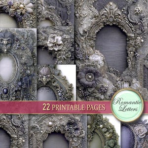 Könnte beinhalten: Eine Collage aus aufwendig verzierten, grautönigen Rahmen mit komplizierten Blumen- und Perlenverzierungen. Das Bild enthält den Text "22 PRINTABLE PAGES" und eine runde Grafik mit "Romantic Letters". Die Rahmen haben ovale und bogenförmige Öffnungen.