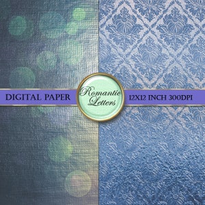 May include: Digital paper with two designs. The left side is a blue textured background with a subtle green glow. The right side is a blue damask pattern. The text "Romantic Letters" is in a gold circle with a green background. The text "Digital Paper" is in a purple ribbon. The text "12x12 inch 300dpi" is in a purple ribbon.