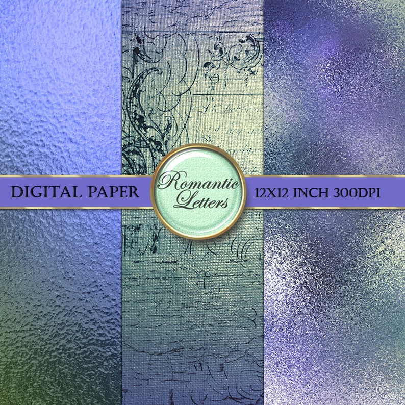 May include: Three digital paper textures in shades of blue and green. The center texture features a vintage, handwritten script with a circle that says "Romantic Letters". The text at the bottom reads "DIGITAL PAPER 12X12 INCH 300DPI".