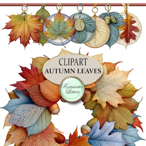 Puede incluir: Una colección digital de hojas de otoño con una corona y adornos colgantes. El texto CLIPART AUTUMN LEAVES y Romantic Letters está centrado. Las hojas son de tonos rojos, naranjas, amarillos y azules con detalles de bellotas.