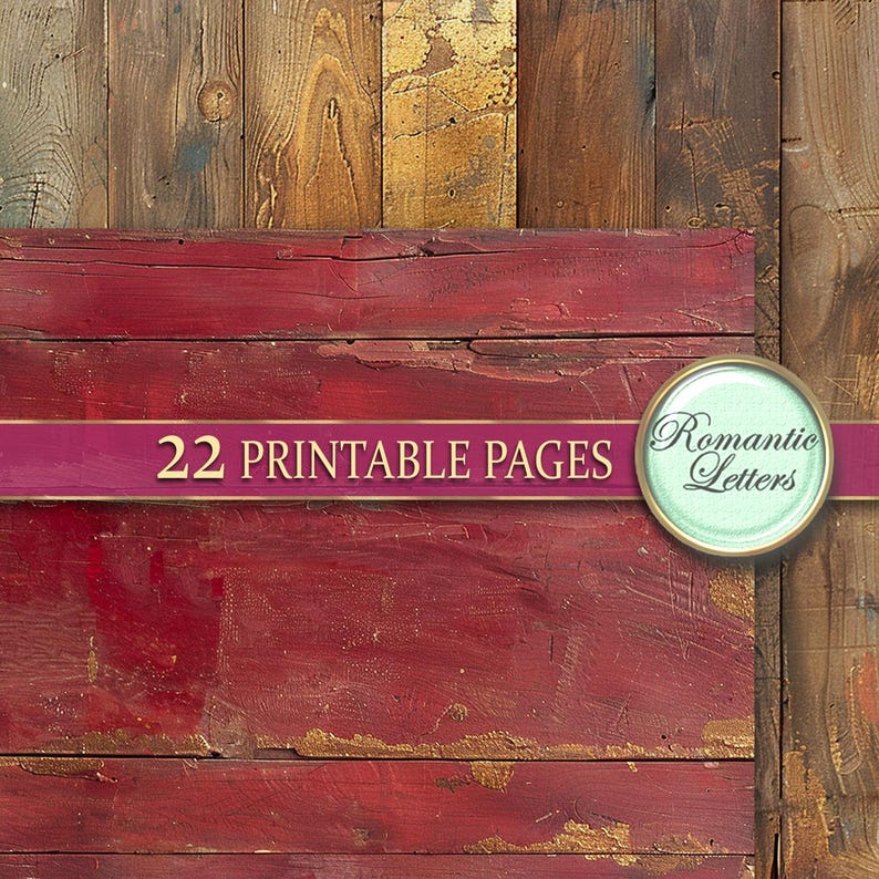 May include: A set of 22 printable pages featuring a distressed wood background with a red and gold color scheme. The text "22 Printable Pages" and "Romantic Letters" is visible on the image.