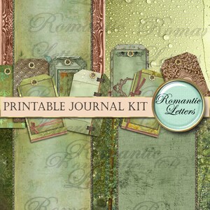 May include: A printable journal kit with a romantic theme. The design features a green and brown color scheme with decorative tags, frames, and text elements. The words "Printable Journal Kit" and "Romantic Letters" are visible.