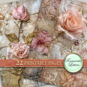 May include: A collage of 22 printable pages featuring delicate lace, floral patterns, and a vintage aesthetic. The pages are perfect for scrapbooking, card making, or other crafting projects. The text "Romantic Letters" is visible in the lower right corner.