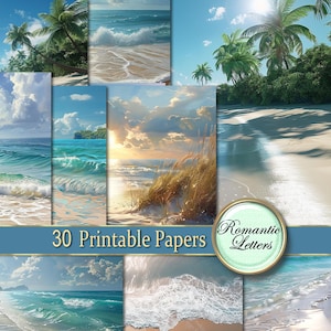 Peut inclure: Une collection de 30 papiers imprimables présentant diverses scènes de plages tropicales avec des vagues turquoise, du sable blanc, des palmiers et des ciels de coucher de soleil dorés. Un badge circulaire affiche le texte 30 Printable Papers Romantic Letters.