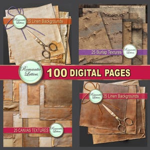 May include: A collection of 100 digital pages featuring various textures. The set includes 25 linen backgrounds, 25 burlap textures, 25 canvas textures, and additional linen backgrounds. Each section displays scissors and a Romantic Letters logo.