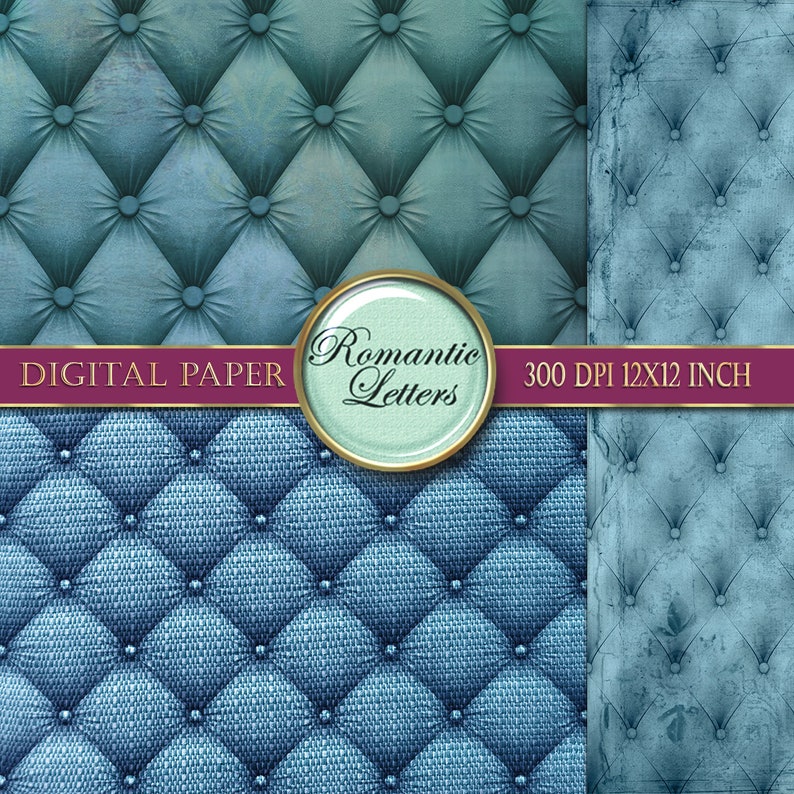 May include: Two digital paper patterns featuring a blue tufted upholstery design. The patterns are 12x12 inches and 300 DPI. The text "Romantic Letters" is in a circle on the left side of the image.
