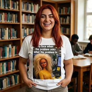 T-Shirt Divertente "My Face When", Maglietta Sarcastica Ufficio, Regalo per Colleghe, T-Shirt Ironica con Meme, Idea Regalo Donna Divertente