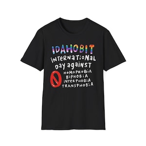 IDAHOBIT Shirt, International Day Against Homophobia Tee, LGBTQ Pride Support Shirt, Equality Awareness T Shirt, Anti Discrimination Gift