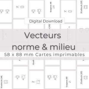 Puede incluir: Descarga digital de tarjetas imprimibles de matemáticas. Las tarjetas están etiquetadas como "Vecteurs norme & milieu" y miden 5,8 cm x 8,8 cm. Las tarjetas contienen fórmulas matemáticas y puntos de coordenadas. Tarjetas blancas con texto negro.