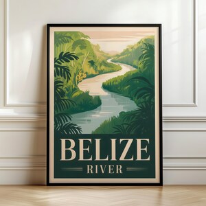 May include: A framed vertical wall art print featuring a stylized illustration of a winding river flowing through a lush green jungle landscape. The text BELIZE RIVER is printed in large, bold, cream-colored capital letters at the bottom of the image.