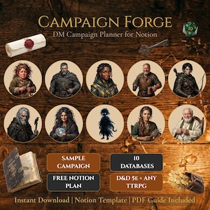 Puede incluir: Campaign Forge, planificador de campañas DM para Notion. La imagen presenta un fondo de madera con retratos de personajes, un pergamino, un dado y una llave. El texto incluye "Sample Campaign", "Free Notion Plan", "10 Databases" y "D&D 5E + ANY TTRPG".