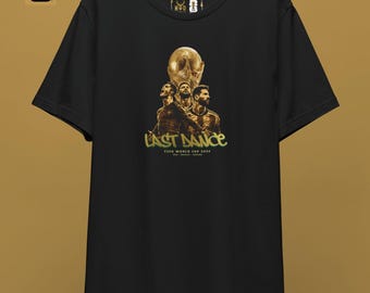 World Cup 2026 Shirt - Last Dance Football Legend Top - Messi World Cup Tee - Ronaldo T-Shirt - Camiseta Messi 2026 - World Cup GOAT Shirt