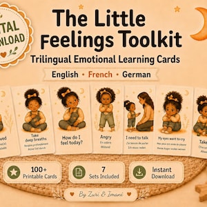 May include: The Little Feelings Toolkit digital download features trilingual emotional learning cards in English, French, and German. Seven cards display illustrations of children expressing emotions with text labels like I am loved, Angry, and Take turns.