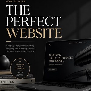 Op de afbeelding: Een donkere afbeelding met de tekst "THE PERFECT WEBSITE". Een laptop toont een website-ontwerp met de woorden "Designing Digital Experiences That Inspire". De afbeelding bevat ook boeken, een pen en een decoratieve vaas.