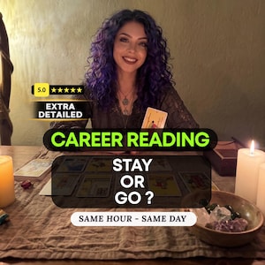 Pode incluir: Um serviço de leitura de carreira com cartas de tarot numa mesa, velas e cristais. O texto inclui 5.0 stars, EXTRA DETAILED, CAREER READING, STAY OR GO? e SAME HOUR - SAME DAY. Inclui uma pessoa com cabelo de cor violeta.