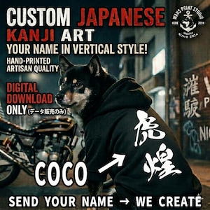 May include: A black Shiba Inu dog wearing a black hoodie with white Japanese Kanji lettering. The image includes text that says "CUSTOM JAPANESE KANJI ART" and "SEND YOUR NAME → WE CREATE". A motorcycle is visible in the background.