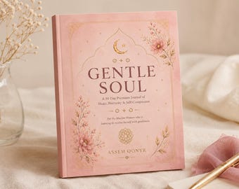 May include: A pink journal titled "GENTLE SOUL" with floral and crescent moon designs. The cover text reads "A 30-Day Premium Journal of Shukr, Positivity & Self-Compassion." The journal is displayed with a pen and flowers in a vase.