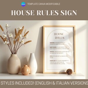 May include: A framed house rules sign with beige text on a white background, featuring an arched graphic. The text lists rules for smoking, quiet hours, guests, pets, and check-out. The sign is displayed next to three vases with dried flowers.