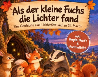May include: A children's book cover titled Als der kleine Fuchs die Lichter fand, featuring a rabbit, hedgehog, fox, badger, and squirrel in an autumn forest with lanterns. Includes text about a booklet, coloring page, 8 cards, and activities.