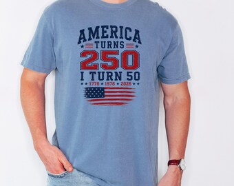 50th Birthday Shirt 1976, America Turns 250 I Turn 50 Tee, Patriotic Birthday Gift, USA 250 Anniversary Shirt, Born in 1976 Shirt