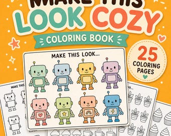 Make this Look Cozy Malbuch, druckbare PDF-Zeichnungs-Aufführungsseiten, kreative Kinderkunst-Arbeitsmappe