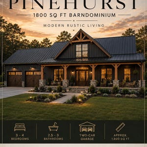 May include: A house design print titled The Pinehurst 1800 Sq Ft Barndominium. The image shows a dark-sided home with a metal roof, stone accents, and a front porch. Icons indicate 3-4 bedrooms, 2.5-3 bathrooms, a two-car garage, and 1,800 sq ft.