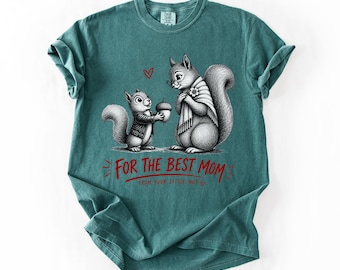 Comfort Colors® Mother Gift Shirt, Squirrel Mom Graphic, Animal Lover Gift , Funny Tee