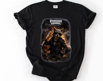 Comfort Colors Funny Squirrel Graphic T Shirt, Dark Humor Rocker Tee, One Last Kill