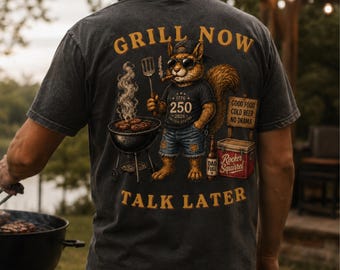 Comfort Colors® Grill Now Talk Later Shirt, BBQ Squirrel Tee