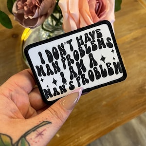 Parche termoadhesivo "Soy un problema de hombres", parches para gorras de camionero, parches termoadhesivos, parche para gorra femenino, sarcástico, parche para bolso, bricolaje, barra de sombreros, divertido, esposa