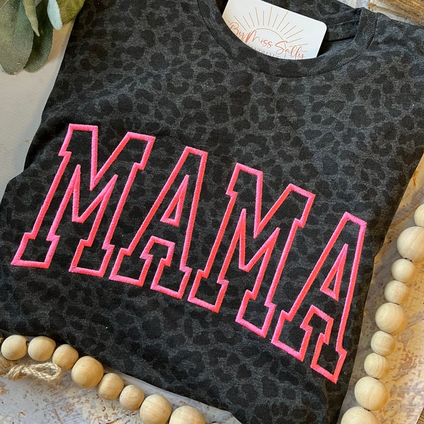 Embroidered Mama Shirt, Leopard Mama Shirt, Mother's Day Shirt, Mother's Day Gift, Mom Shirt, Black Leopard Mom Tee, Hot Pink