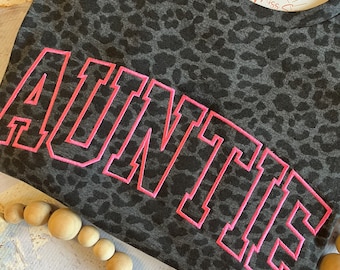 Embroidered Auntie Shirt, Leopard Auntie Shirt, Mother&#39;s Day Shirt, Mother&#39;s Day Gift, Aunt Shirt, Black Leopard Aunt Tee, Hot Pink