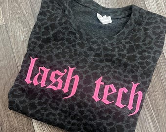 Embroidered Lash Tech Shirt, Esthetician Shirt, Lashes, Lash Artist Tshirt, Custom Career Black Leopard Hot Pink Tee