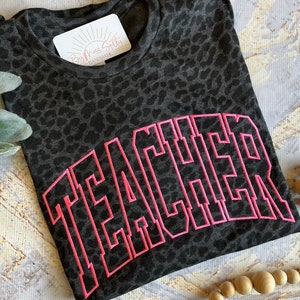 Embroidered Teacher Shirt, Leopard Teacher Shirt, Back to School Shirt, Teacher Gift, Mom Shirt, Black Leopard Tee, Hot Pink