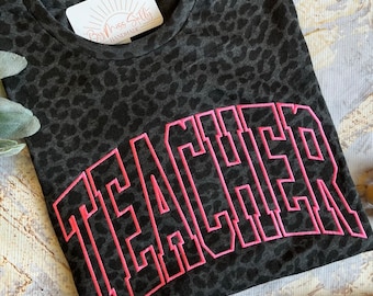 Embroidered Teacher Shirt, Leopard Teacher Shirt, Back to School Shirt, Teacher Gift, Mom Shirt, Black Leopard Tee, Hot Pink