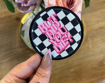 But did you die Iron On Patch, Trucker Hat Patch, Iron On Patch, Pink Hat Patch,  Funny, Bag Patch, DIY, Hat Bar, Checkered Hat Patch