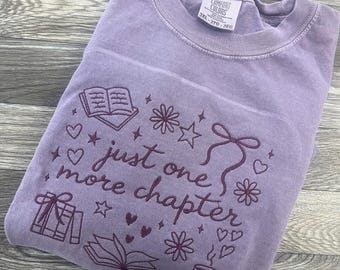 Just One More Chapter Tshirt, Book Graphic Tee, Embroidered Bookish Shirt