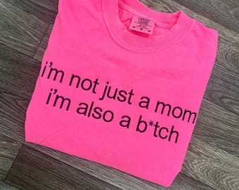 Embroidered I’m not just a mom Tshirt, Funny Mom Shirt