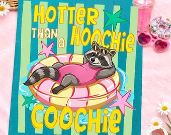 Hotter Than A Hoochie Coochie Png, Summer Racoon Png, Striped Summer Png, Funny Raccon png, Preppy Summer Png, Raccon png, File digitale
